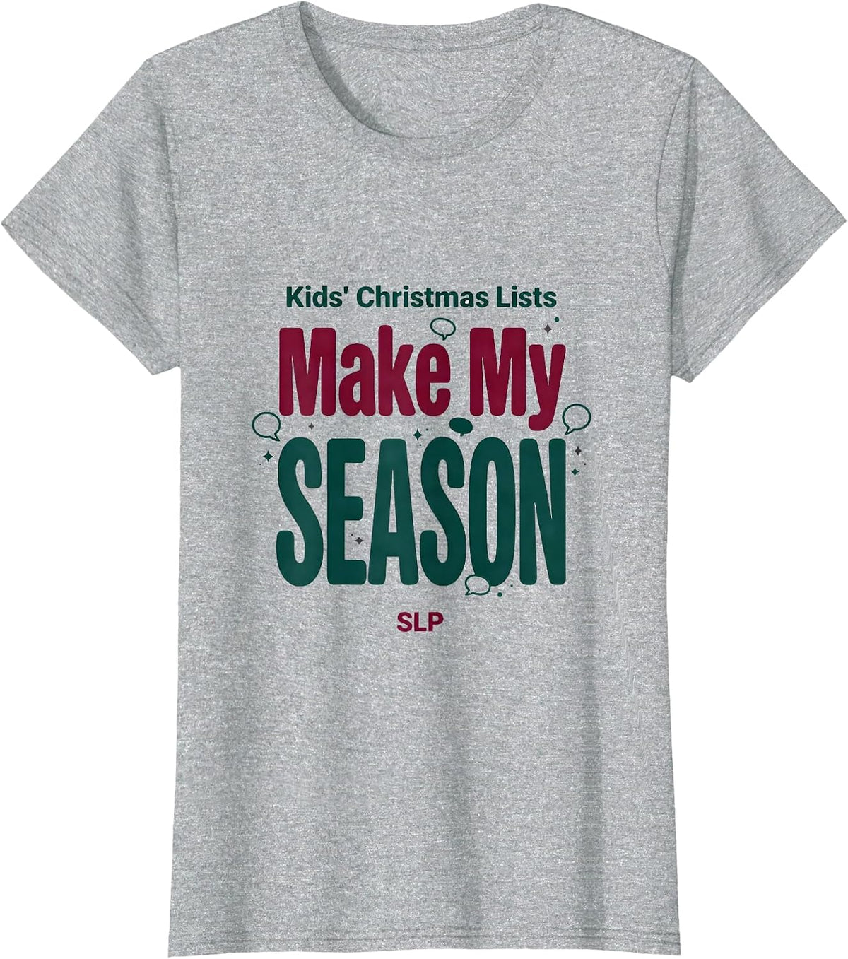 Kids' Christmas Lists Make My Season, SLP Therapist T-Shirt - Heather Grey