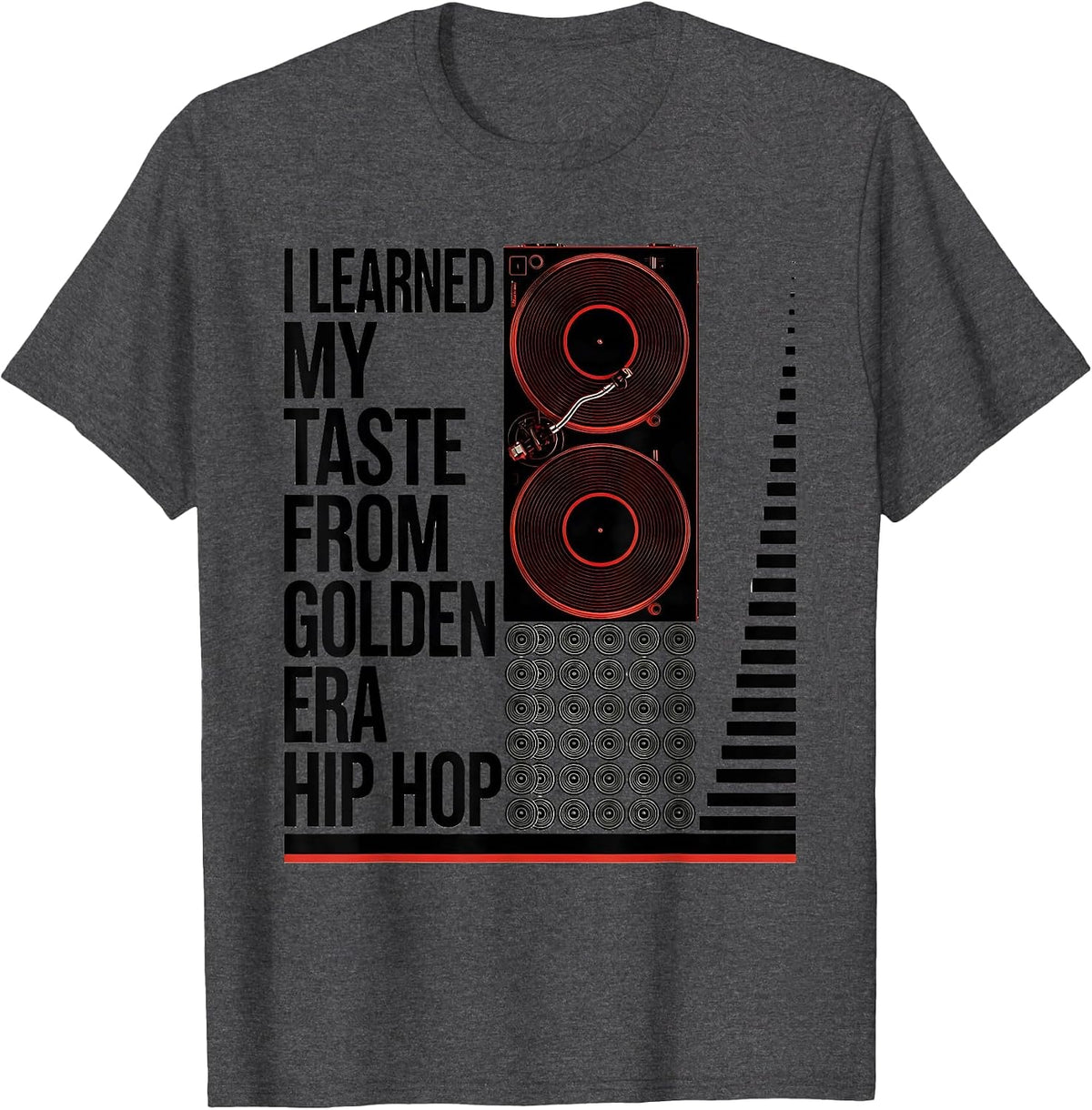 Men's I Learned My Taste From Golden Era Hip Hop Retro T-Shirt - Dark Heather Grey