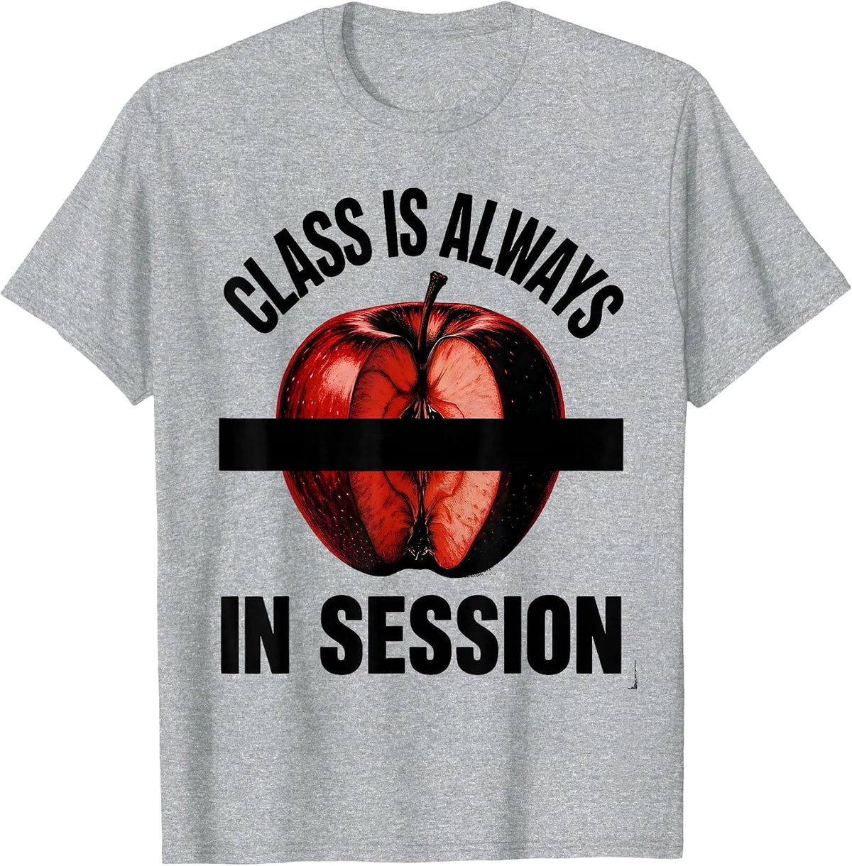 Men's Class Is Always In Session Teacher Design T-Shirt - Heather Grey