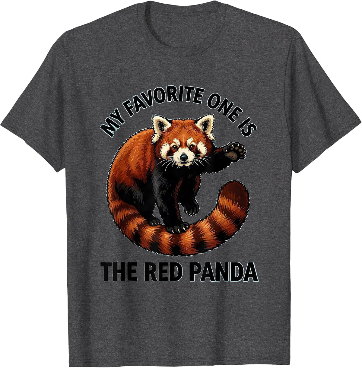 Men's My Favorite One Is The Red Panda Cartoon Red Panda Lover T-Shirt - Dark Heather Grey