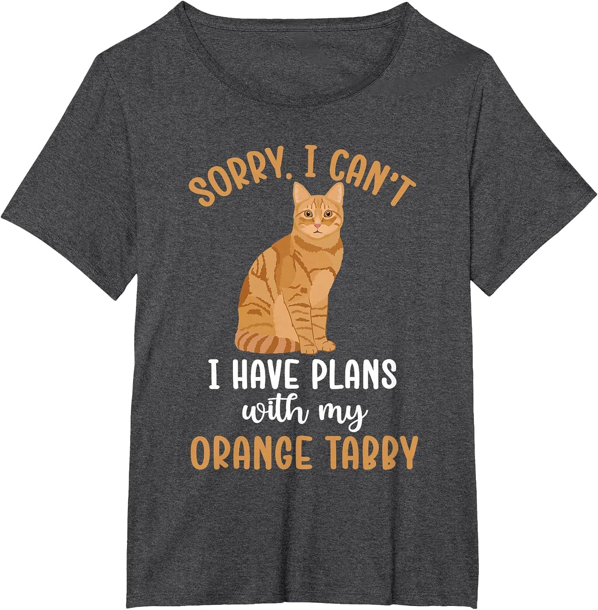 Plans with My Orange Tabby Cat Owner Orange Tabby Cat Lover T-Shirt - Dark Heather Grey