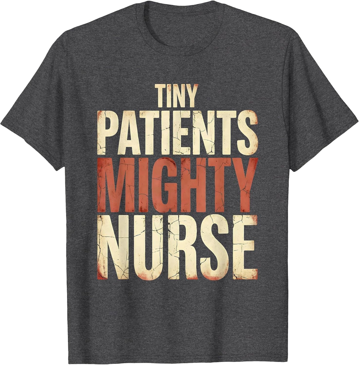 Men's Tiny Patients Mighty Nurse NICU Nurse Design T-Shirt - Dark Heather Grey