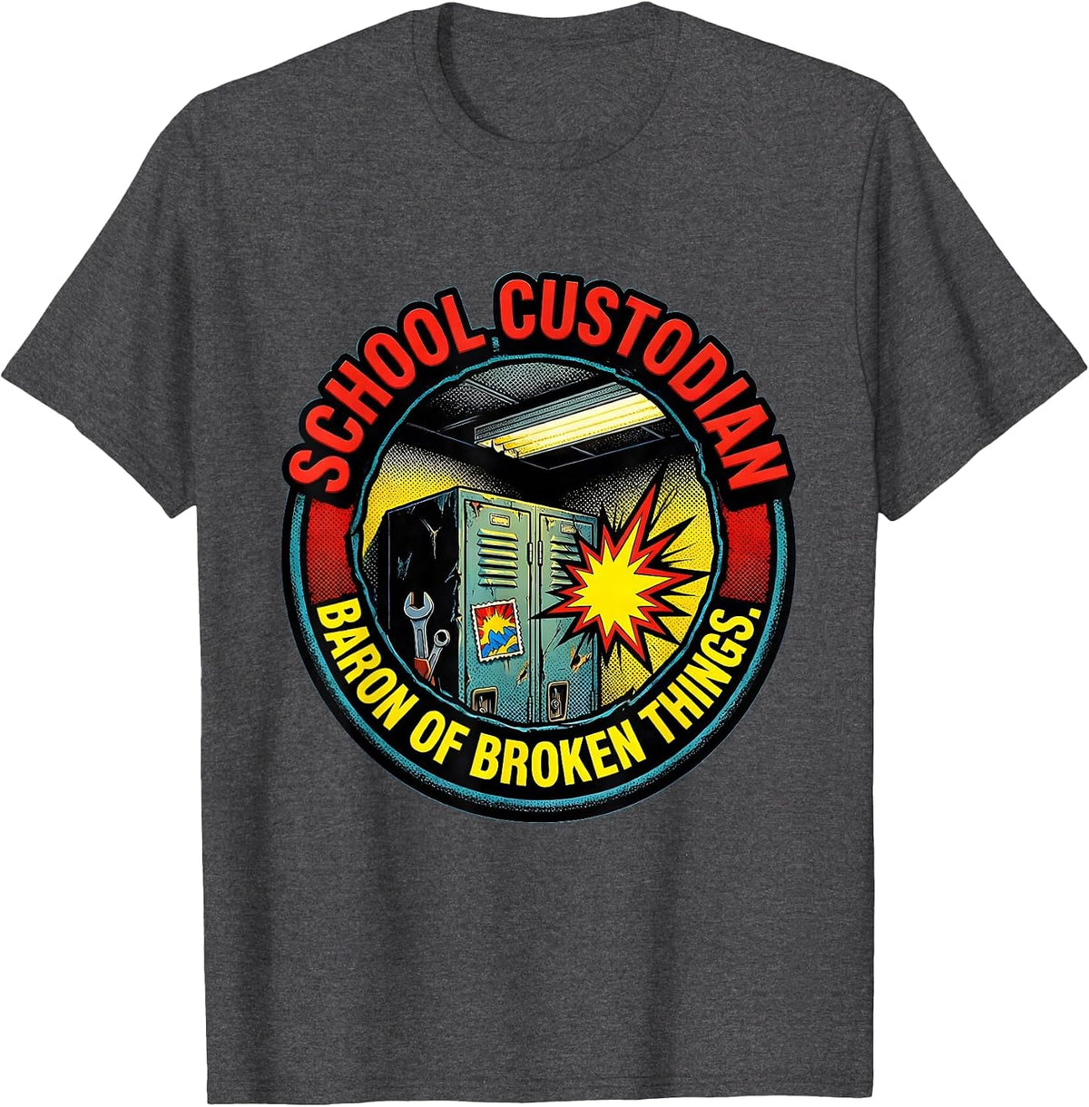 School Custodian, Baron of Broken Things Funny T-Shirt - Dark Heather Grey