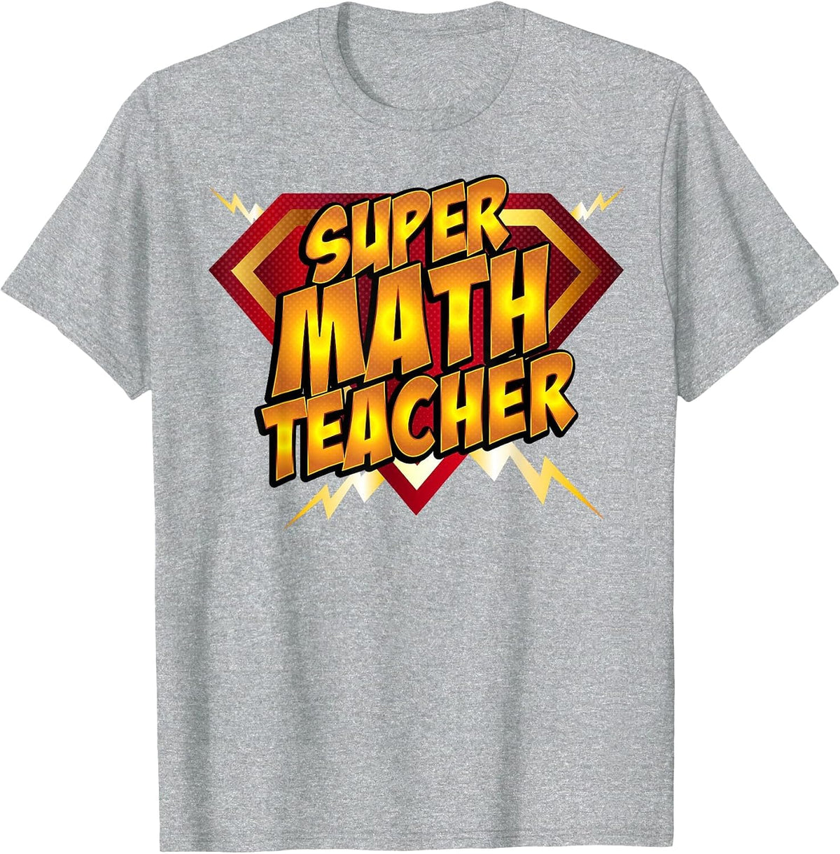 Super Math Teacher - Educational Superhero T-Shirt - Heather Grey