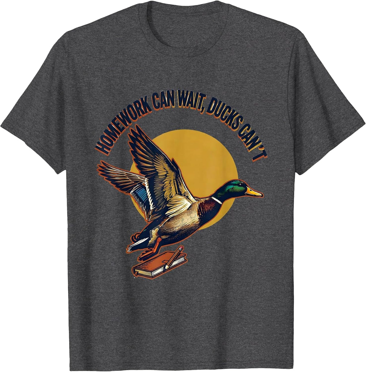 Men's Homework Can Wait, Ducks Can't Funny Hunting Kids Youth T-Shirt - Dark Heather Grey