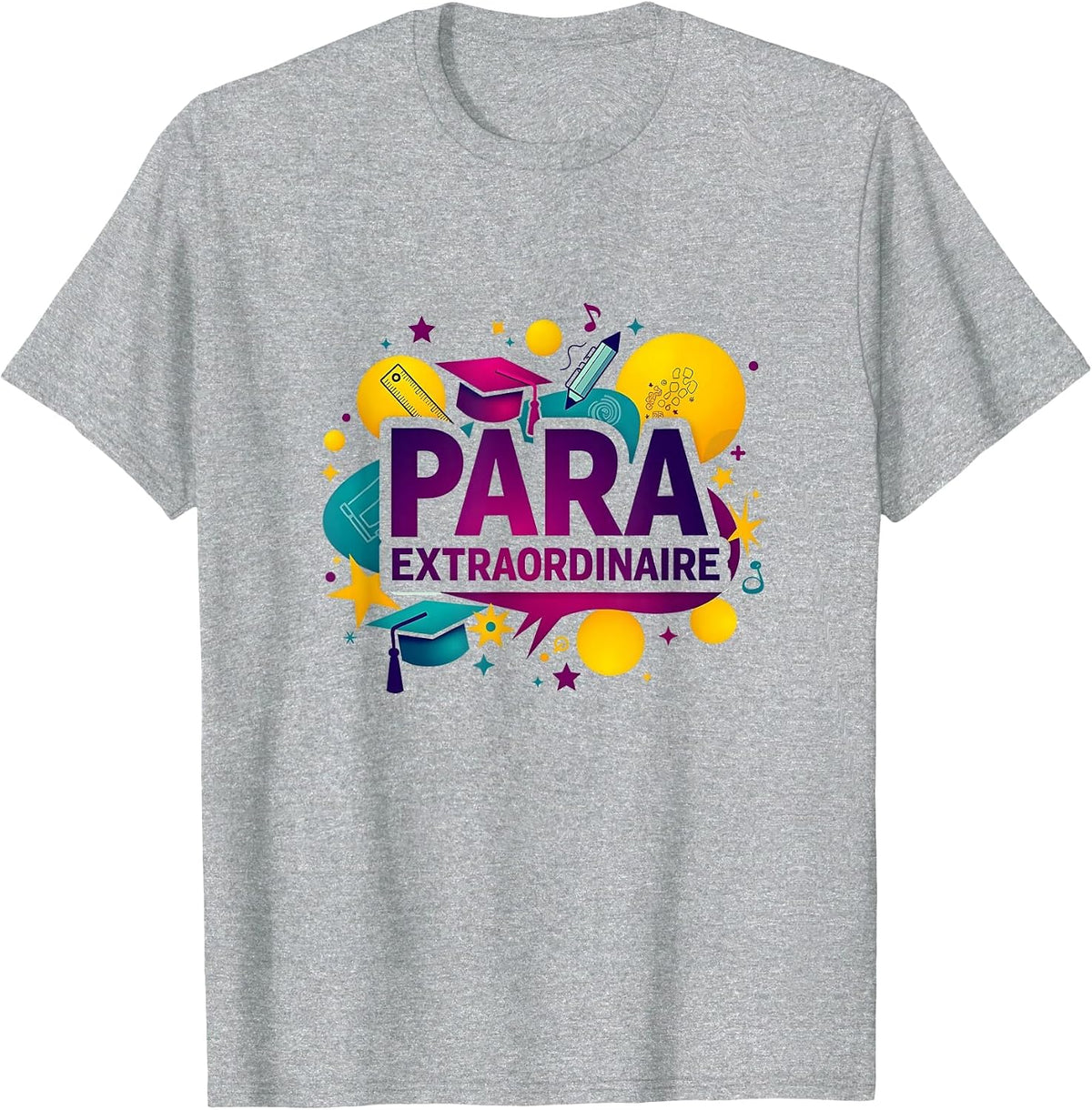Paraeducators Extraordinaire: Exceptional Support Staff T-Shirt - Heather Grey