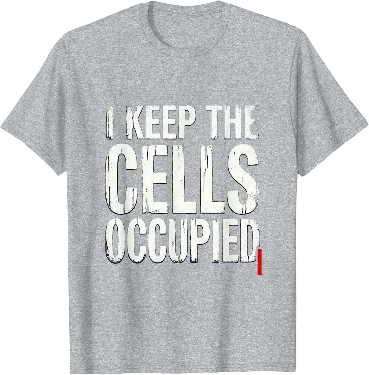 Men's I Keep The Cells Occupied Funny Police Officer Corrections T-Shirt - Heather Grey