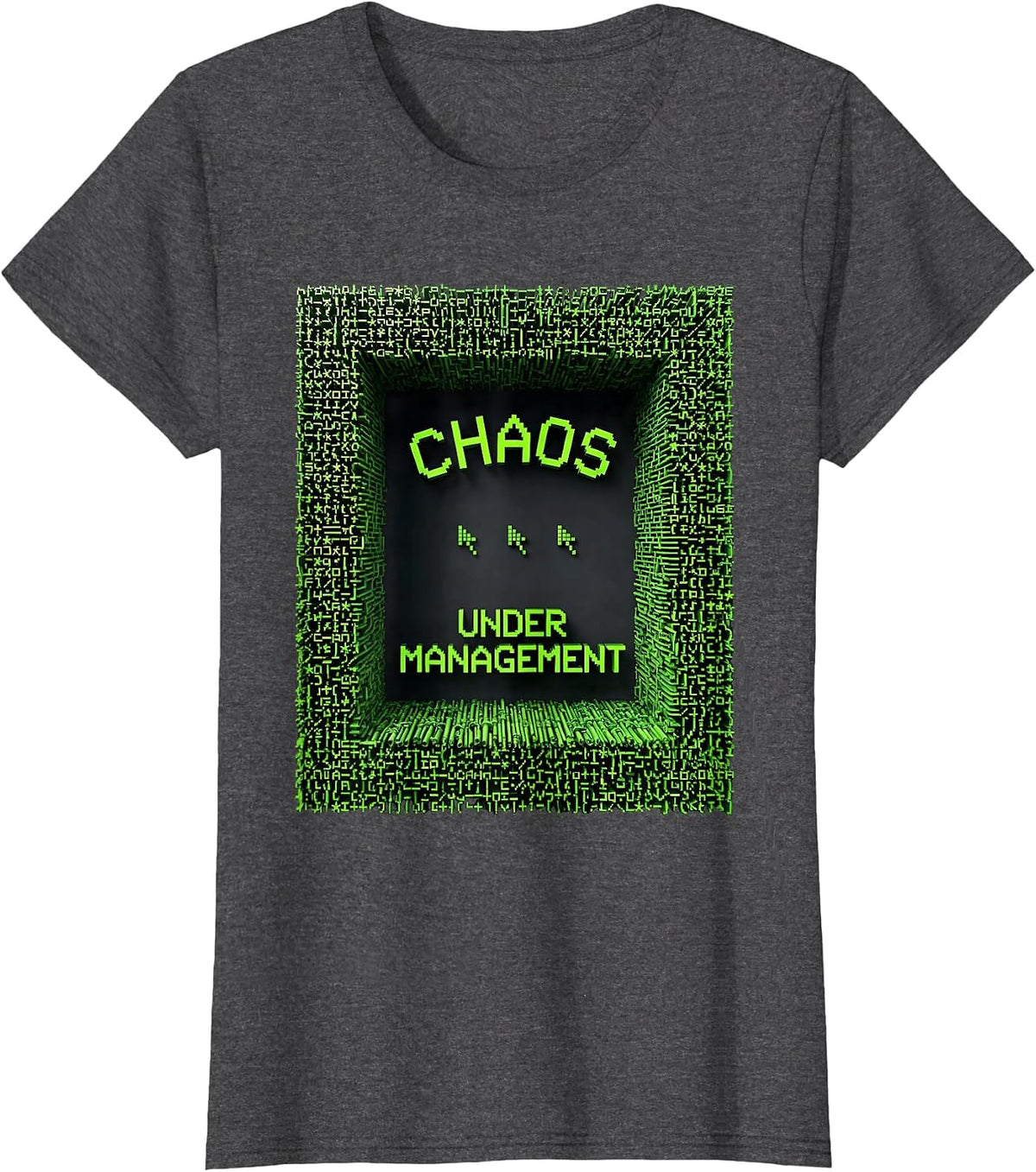 Women's Chaos Under Management Funny Chaos Coordinator Sarcastic T-Shirt - Dark Heather Grey