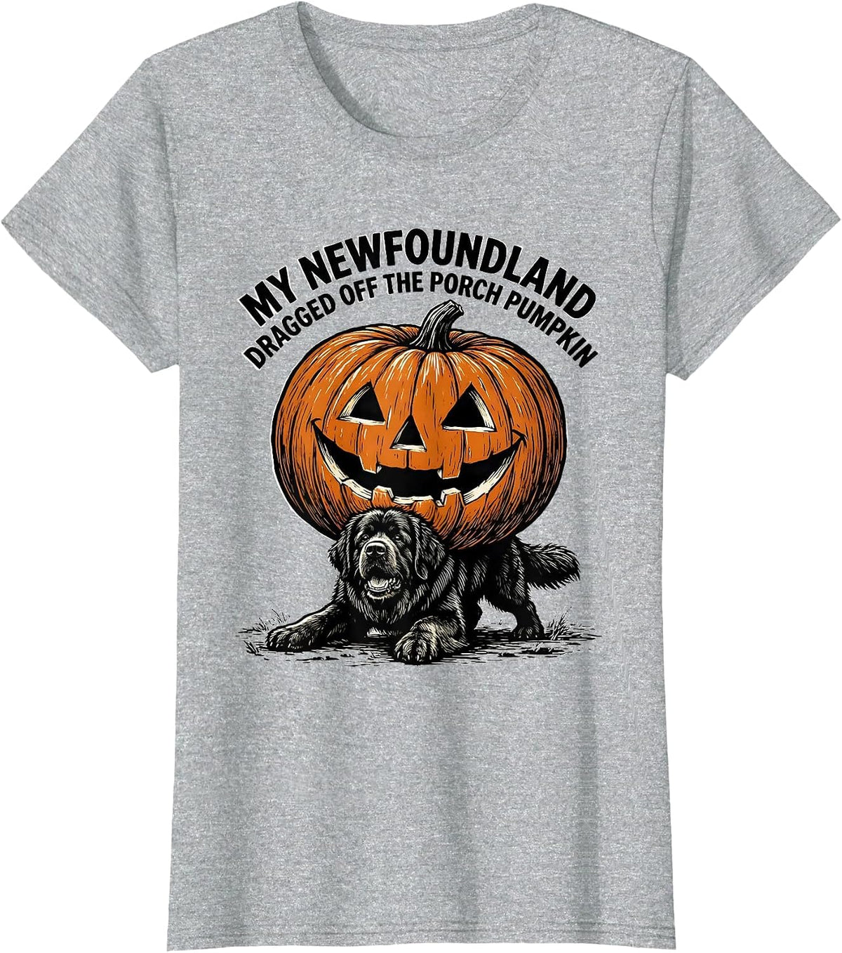 My Newfoundland Dragged Off The Porch Pumpkin Funny T-Shirt - Heather Grey