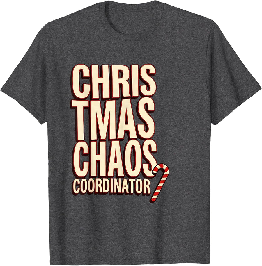 Men's Christmas Chaos Coordinator Funny Matching Couples His T-Shirt - Dark Heather Grey