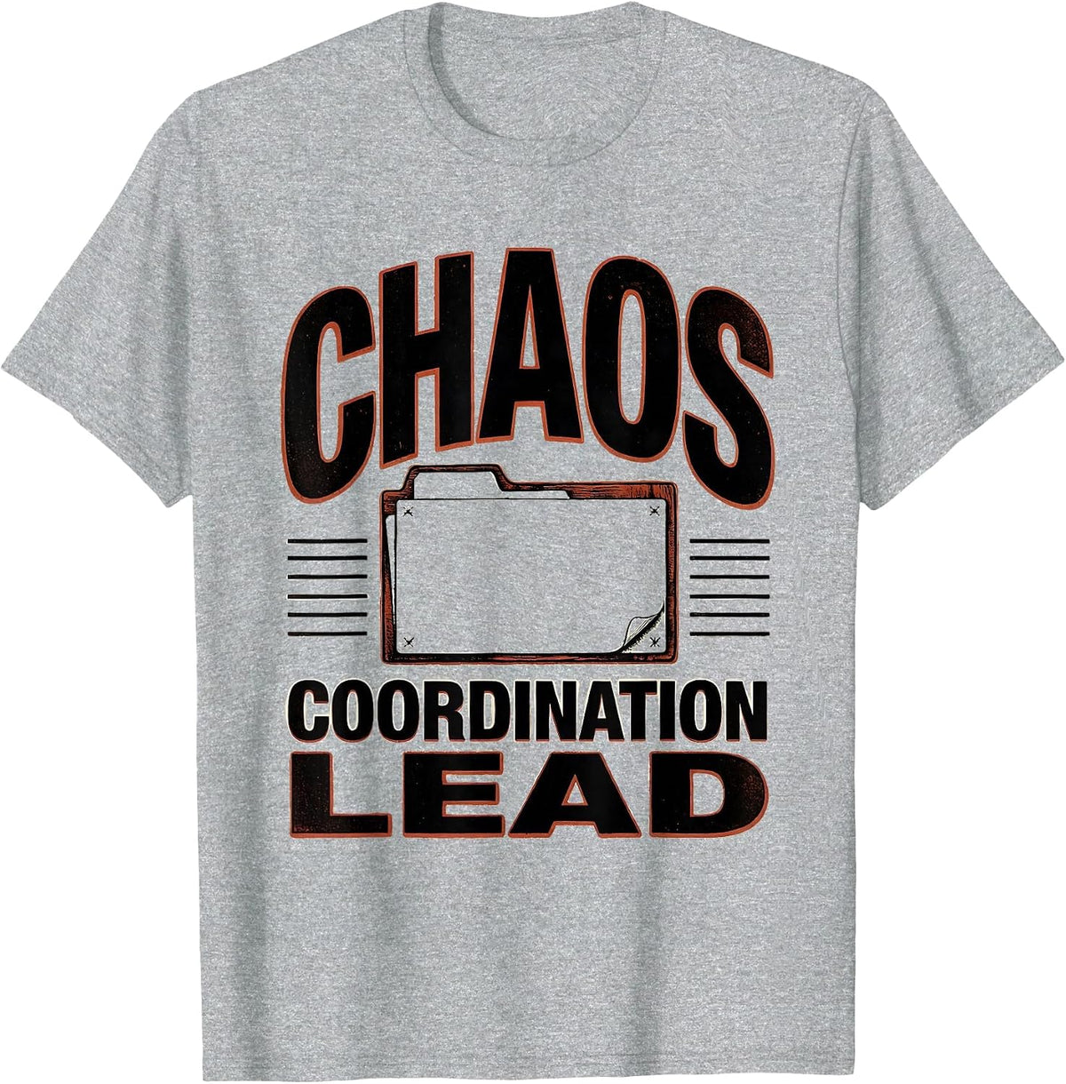 Men's Chaos Coordination Lead Funny Chaos Coordinator Novelty T-Shirt - Heather Grey