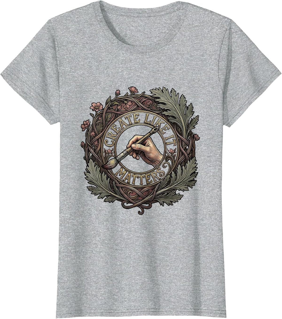 Women's Create Like It Matters Renaissance Art Design T-Shirt - Heather Grey