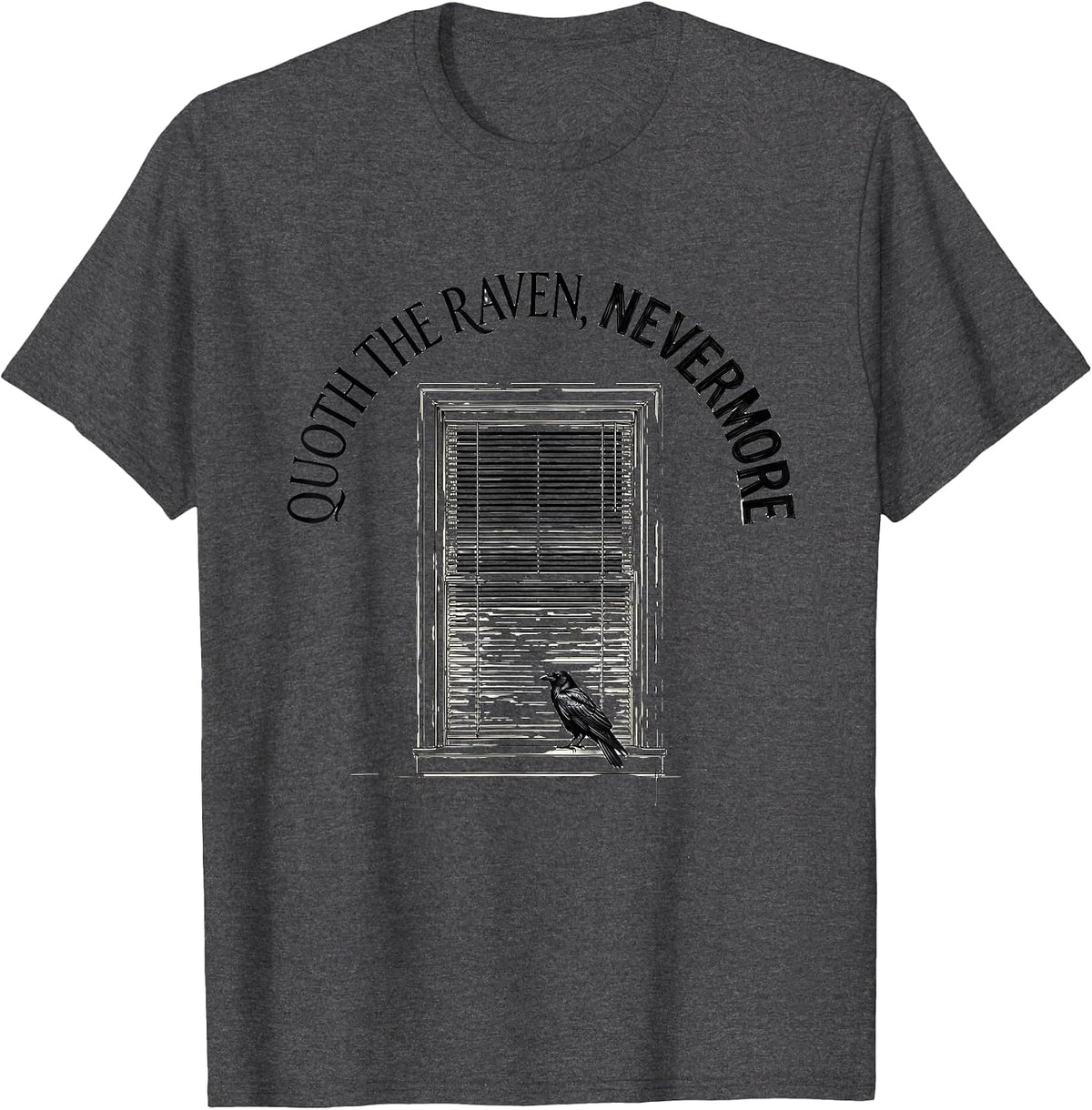 Men's Quoth The Raven Nevermore Gothic Literary Fan Gift T-Shirt - Dark Heather Grey