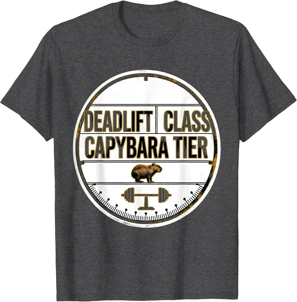 Men's Deadlift Class: Capybara Tier Funny Gym Workout Animal Pun T-Shirt - Dark Heather Grey