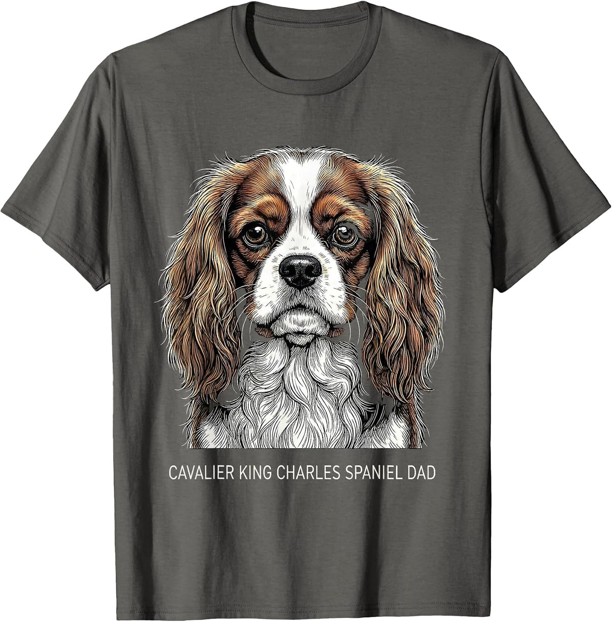 Cavalier King Charles Spaniel Dad Sentimental Pet Lover Gift T-Shirt - Asphalt Grey
