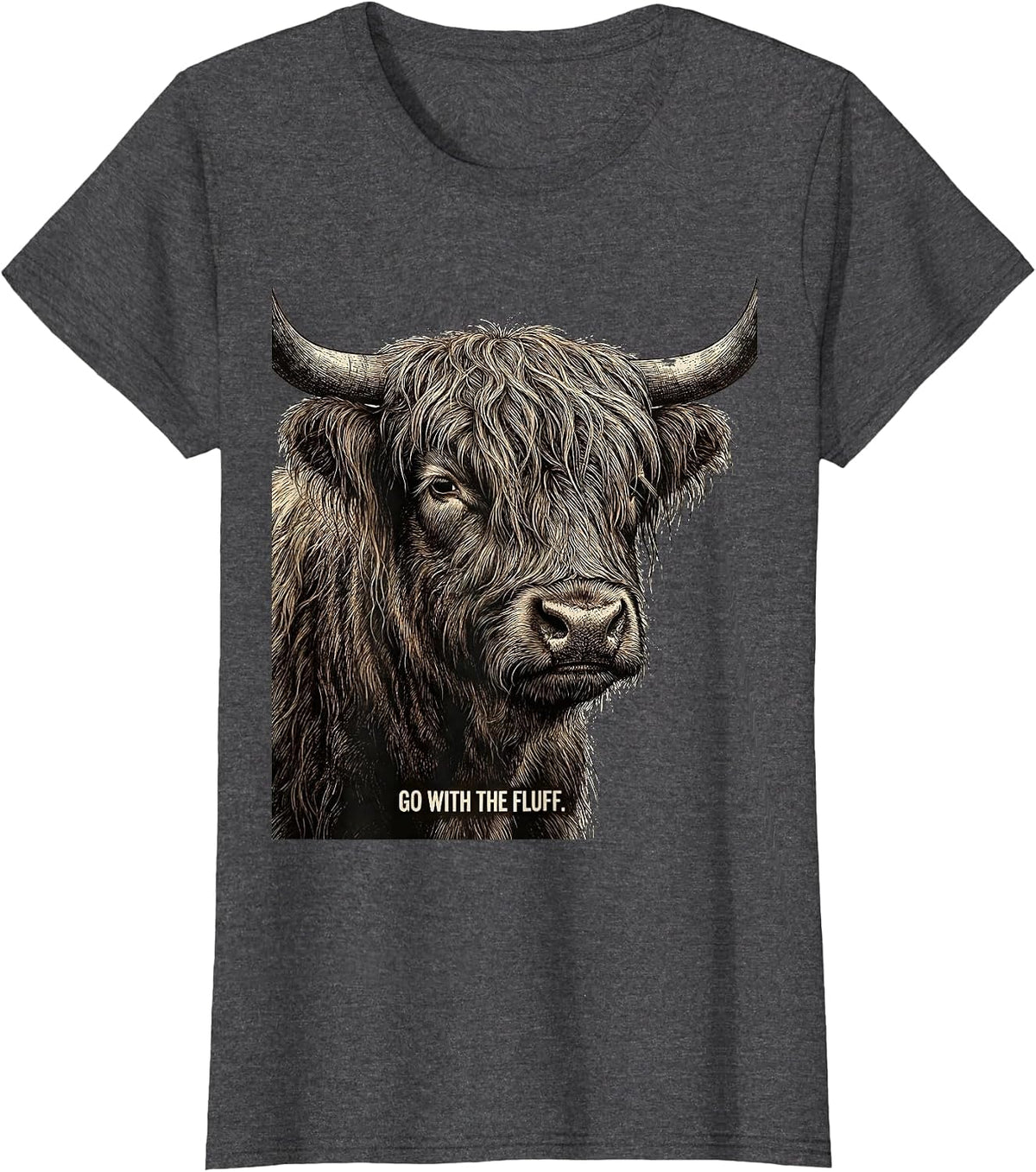 Women's Go With The Fluff Funny Highland Cow Lover Cute Graphic T-Shirt - Dark Heather Grey