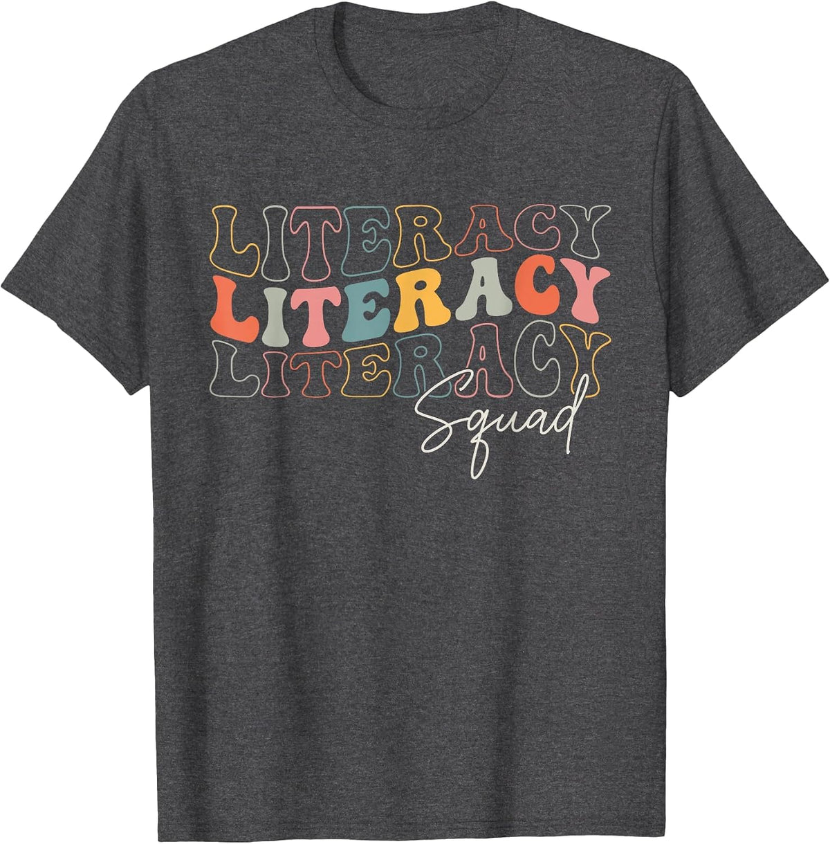 Literacy Squad Groovy Design for Literacy Teacher Students T-Shirt - Dark Heather Grey