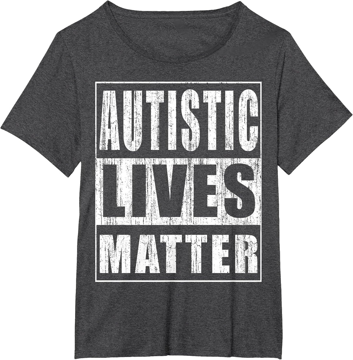 Autistic Lives Matter Funny Autism Supporter T-Shirt - Dark Heather Grey