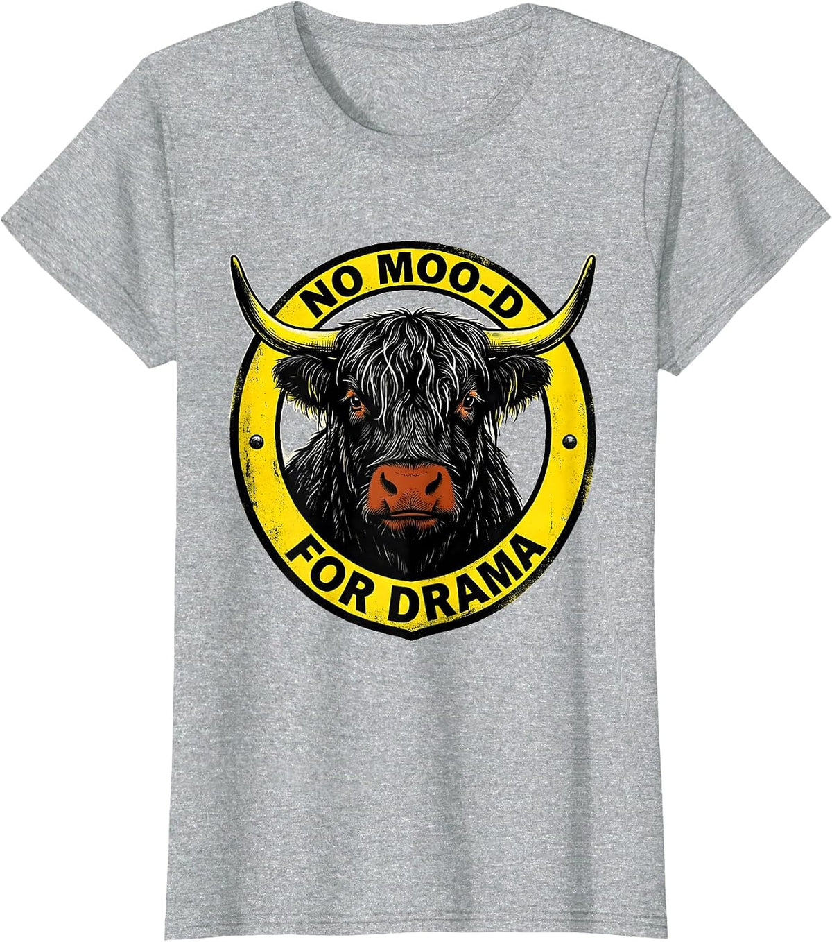 No Moo-d For Drama Funny Highland Cow Humor Graphic T-Shirt - Heather Grey
