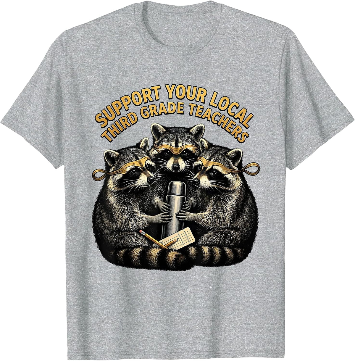 Men's Support Your Local Third Grade Teachers Funny Teacher T-Shirt - Heather Grey