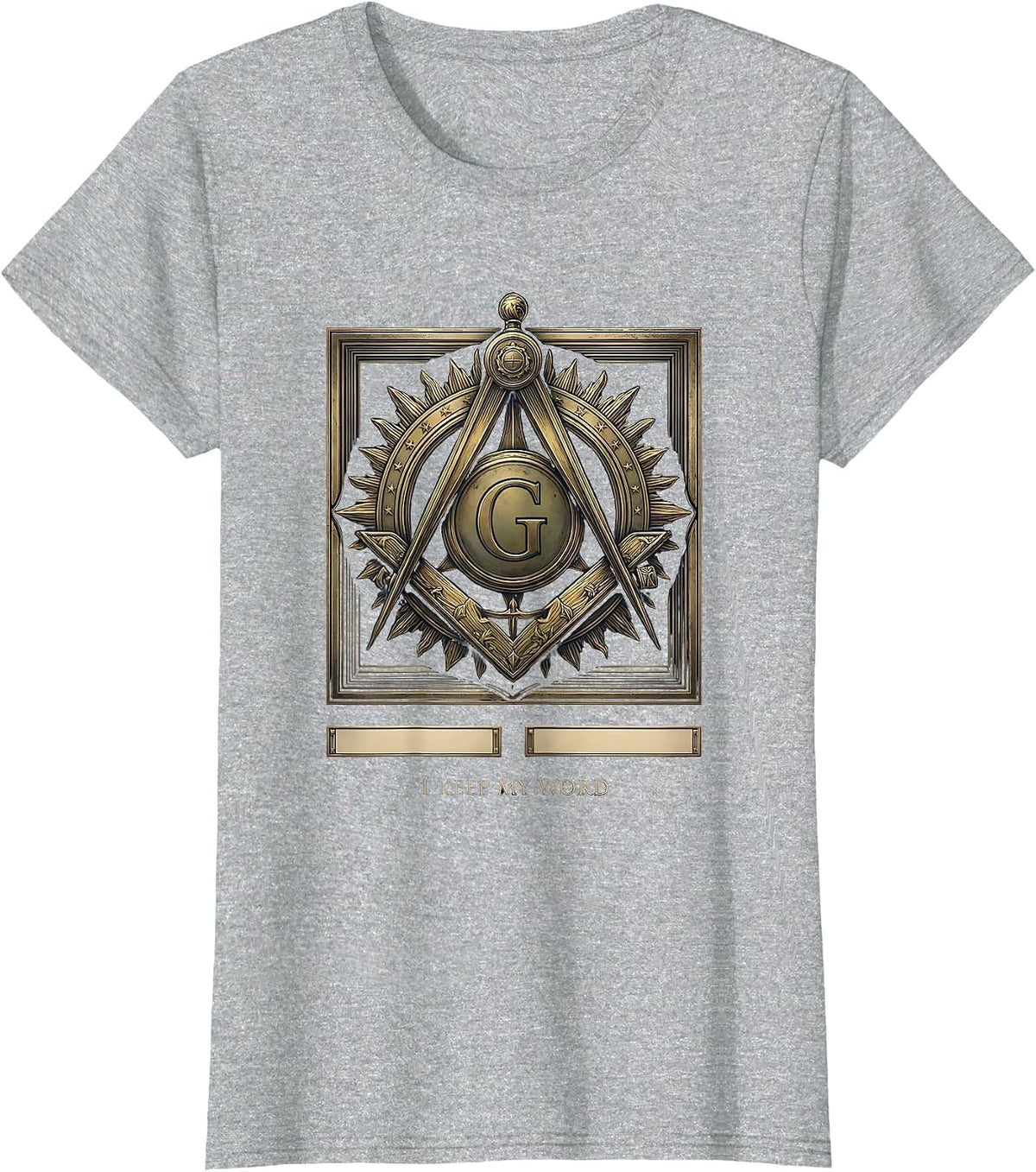 I Keep My Word Freemason Square And Compass Brotherhood T-Shirt - Heather Grey