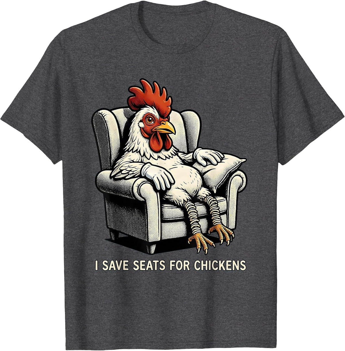 Men's I Save Seats For Chickens Funny Chicken Lover Retro Cartoon T-Shirt - Dark Heather Grey