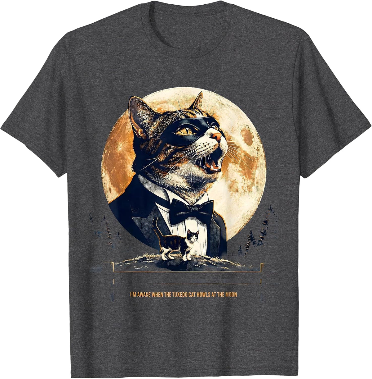 Men's I'm Awake When the Tuxedo Cat Howls at Moon Retro T-Shirt - Dark Heather Grey