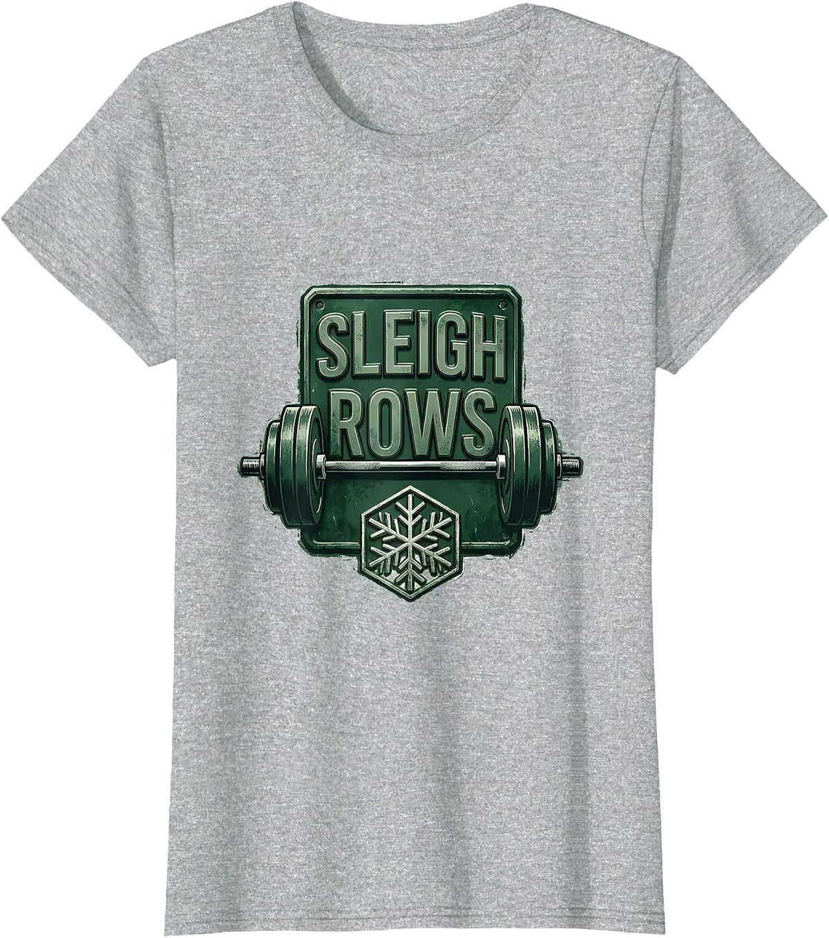 Sleigh Rows Funny Christmas Gym Weightlifting Workout T-Shirt - Heather Grey