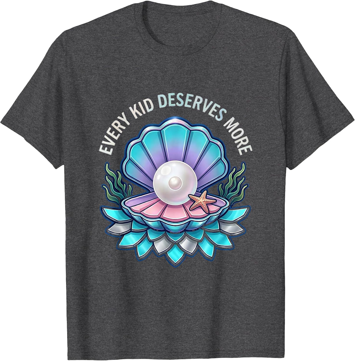 Every Kid Deserves More Special Education Tee T-Shirt - Dark Heather Grey