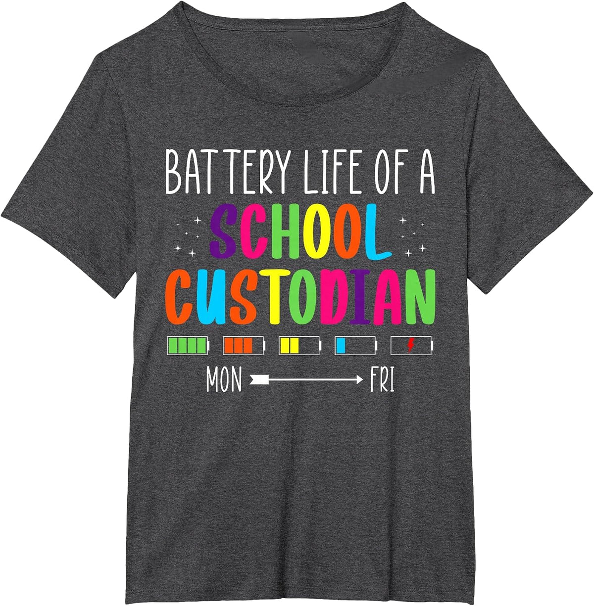 Battery Life of A School Custodian Janitor T-Shirt - Dark Heather Grey