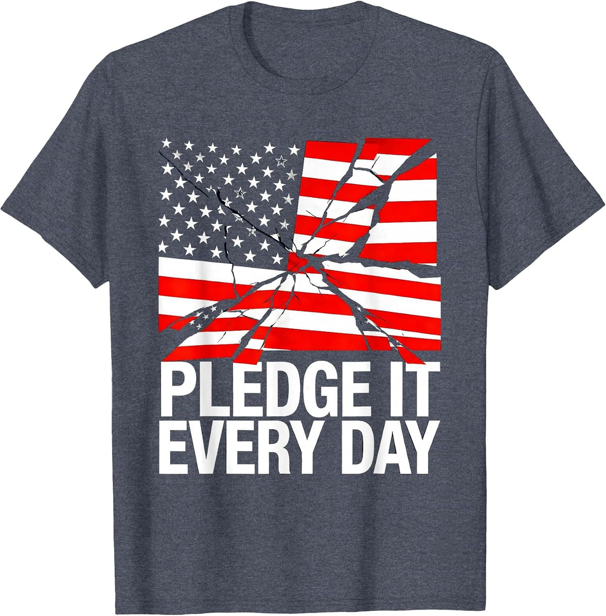 Pledge It Every Day American Flag Patriotic Design T-Shirt - Heather Blue