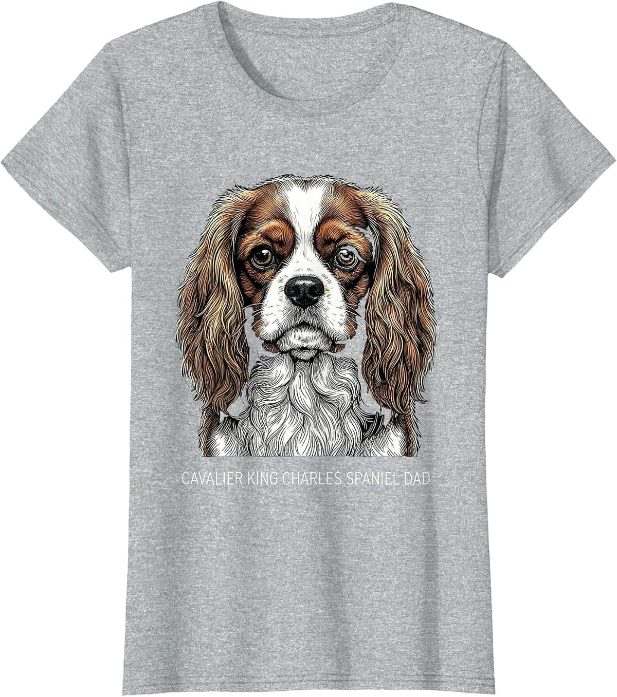 Cavalier King Charles Spaniel Dad Sentimental Pet Lover Gift T-Shirt - Heather Grey