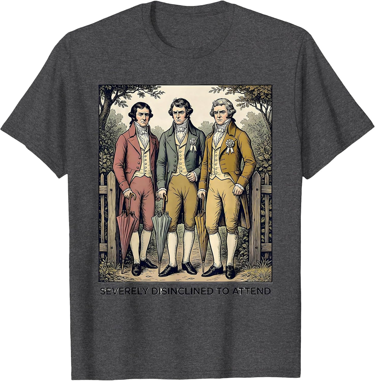 Severely Disinclined To Attend Witty Jane Austen Classic T-Shirt - Dark Heather Grey
