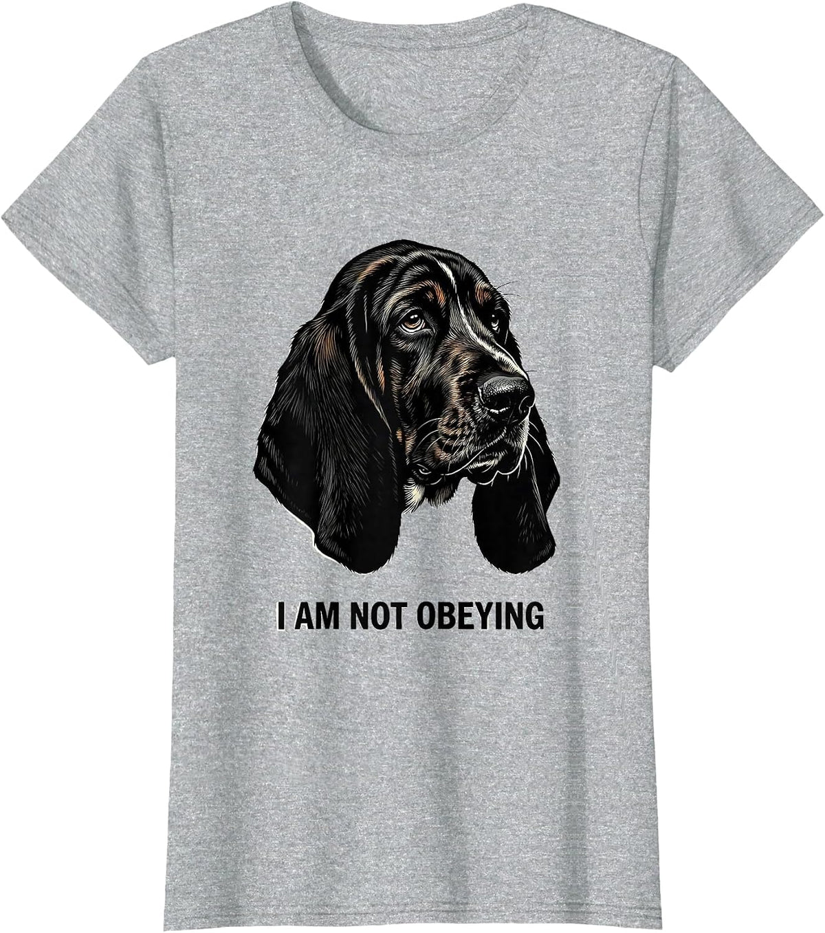 Women's I Am Not Obeying Funny Basset Hound Dog Lover Gift Dad Humor T-Shirt - Heather Grey