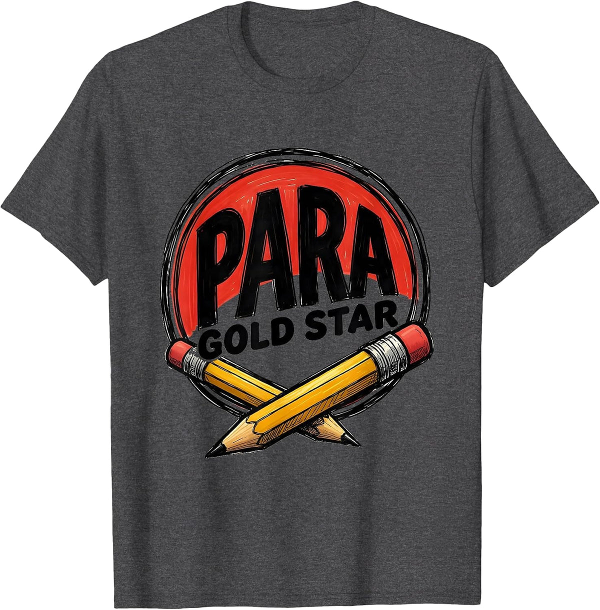 Para Gold Star Paraprofessional Appreciation Back To School T-Shirt - Dark Heather Grey