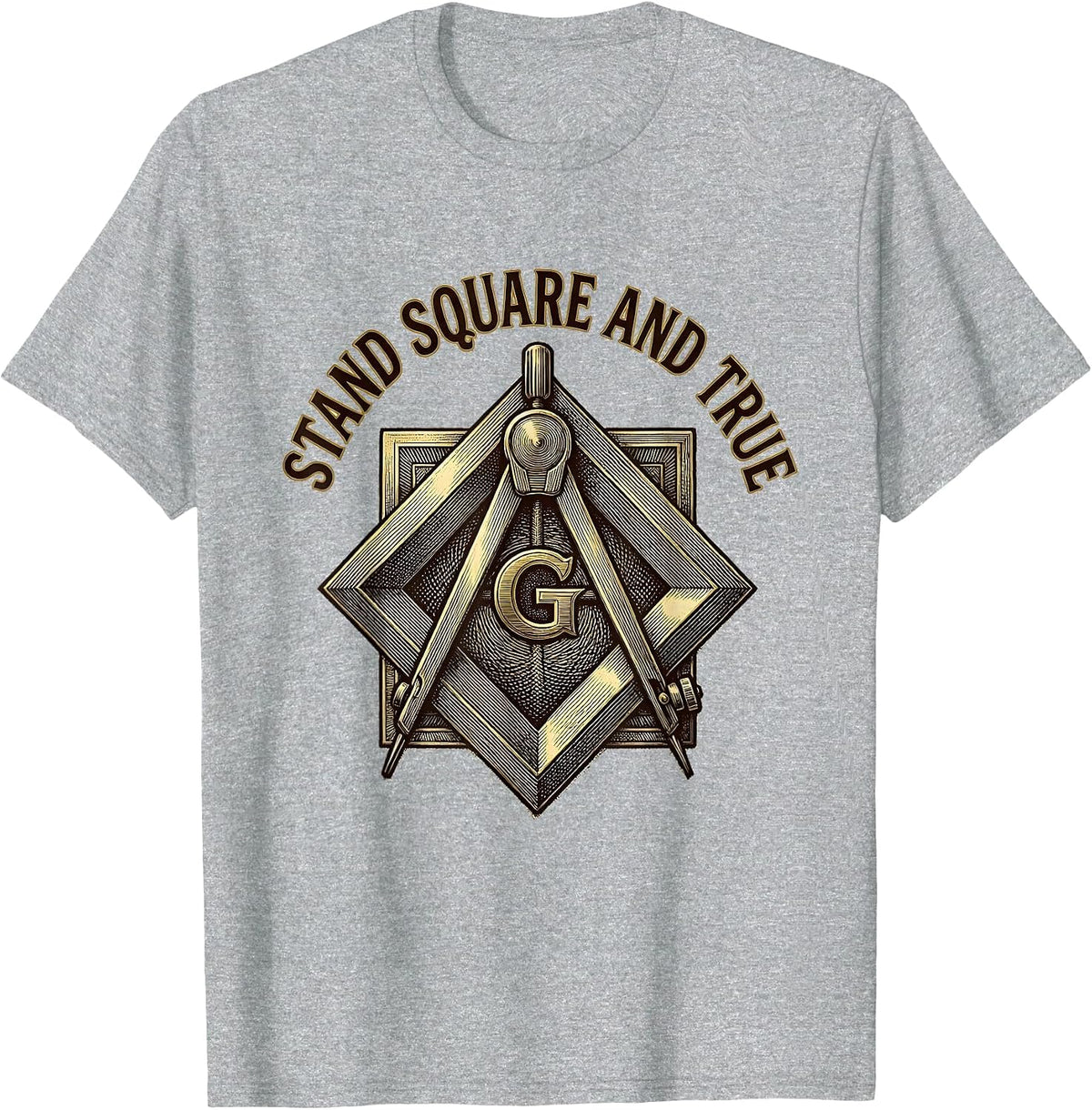 Men's Stand Square And True Freemason Square And Compass Masonic T-Shirt - Heather Grey