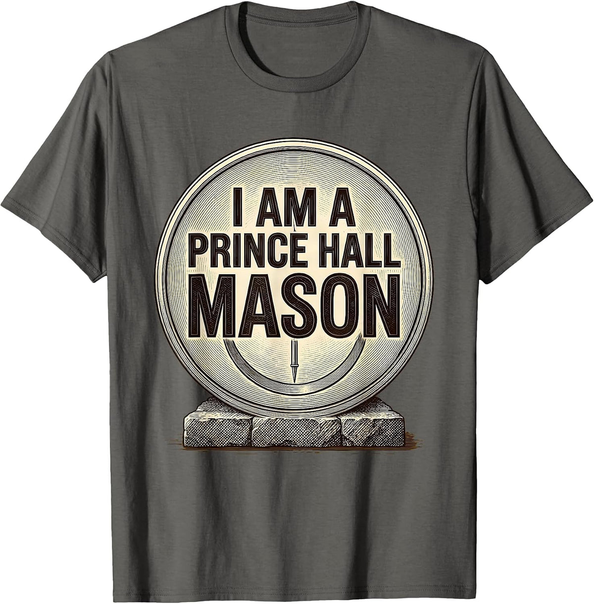 Men's I Am A Prince Hall Mason Masonic Fraternal Pride T-Shirt - Asphalt Grey