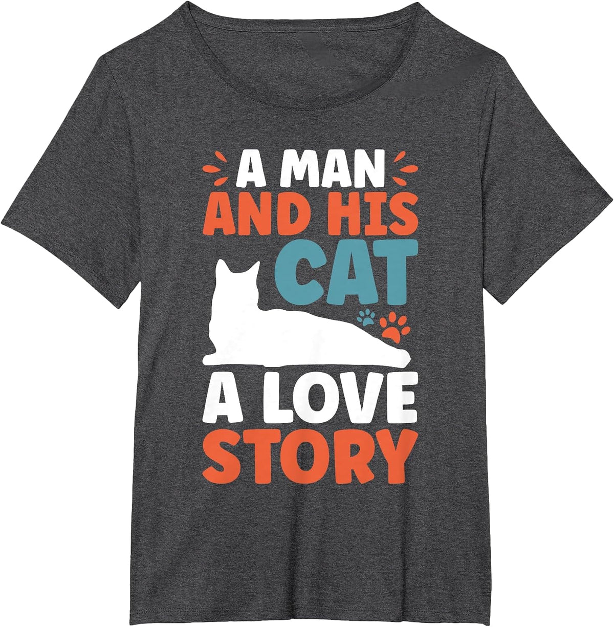 A Man and His Cat A Love Story Cat Dad T-Shirt - Dark Heather Grey