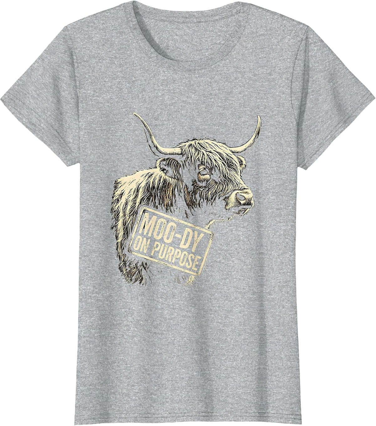 Moo-dy On Purpose Funny Highland Cow Farm Humor T-Shirt - Heather Grey