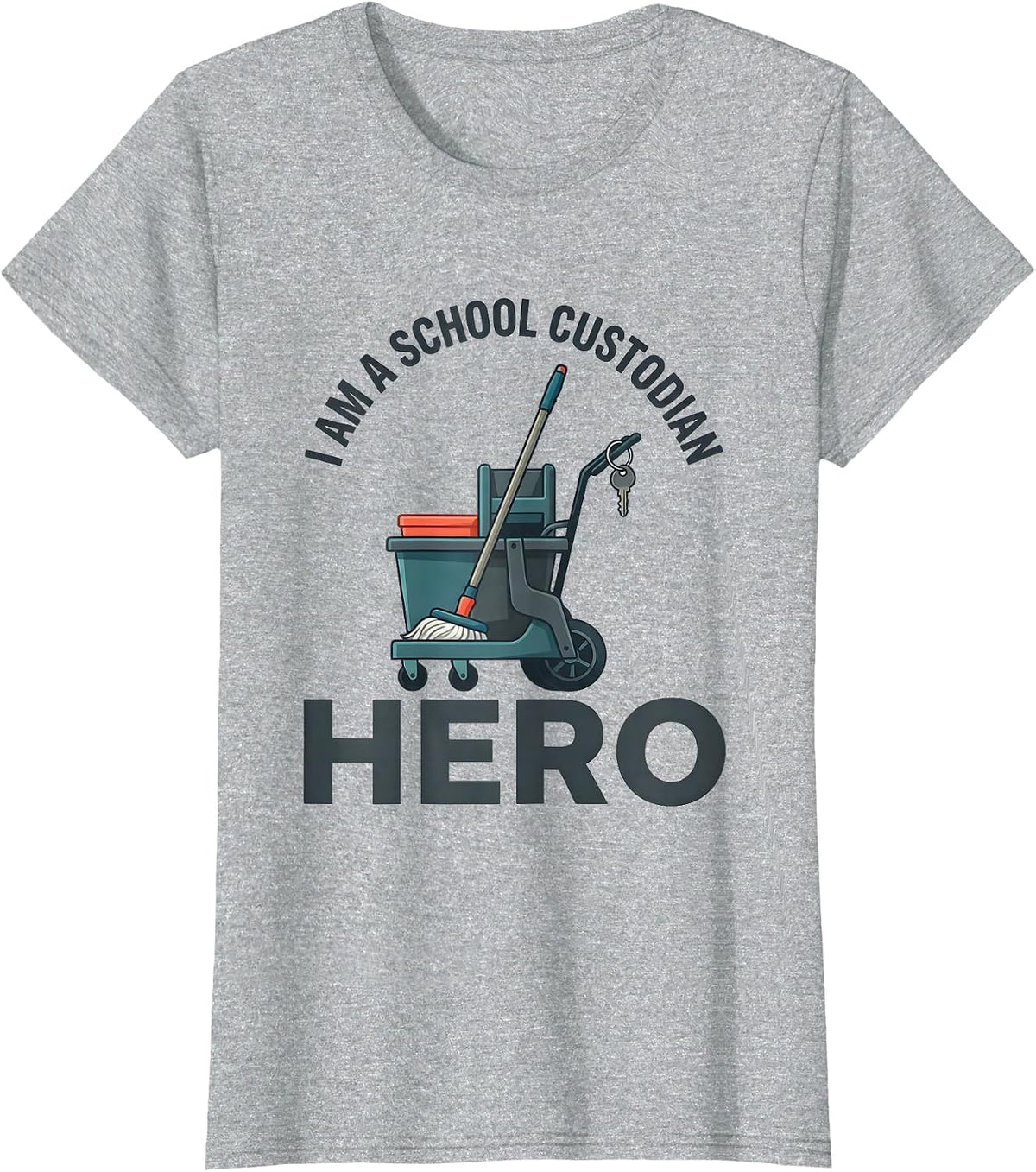 I Am A School Custodian Hero Funny Teacher Appreciation Gift T-Shirt - Heather Grey