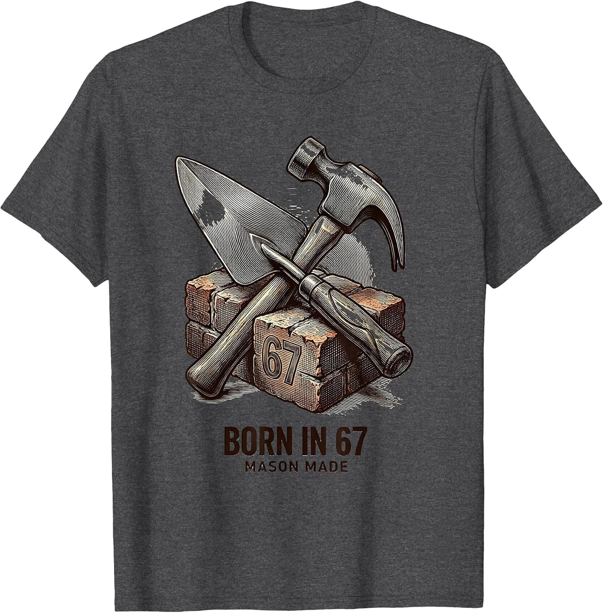 Born in 67 Mason Made Birth Year Design T-Shirt - Dark Heather Grey