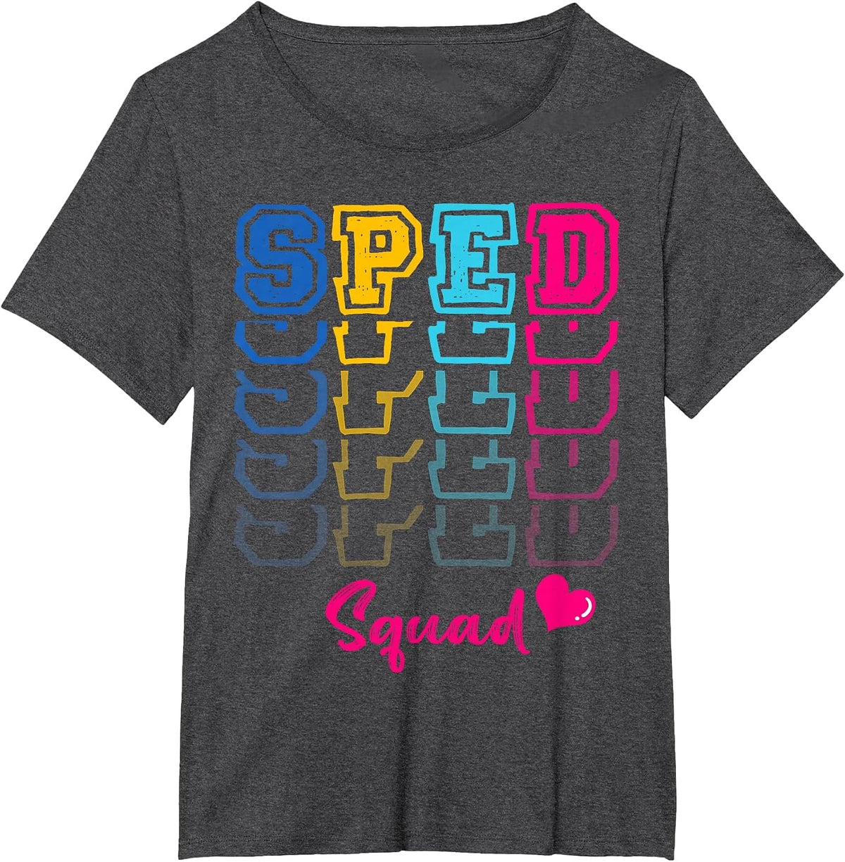 SPED Squad Proud Special Education para Teacher Colorful T-Shirt - Dark Heather Grey