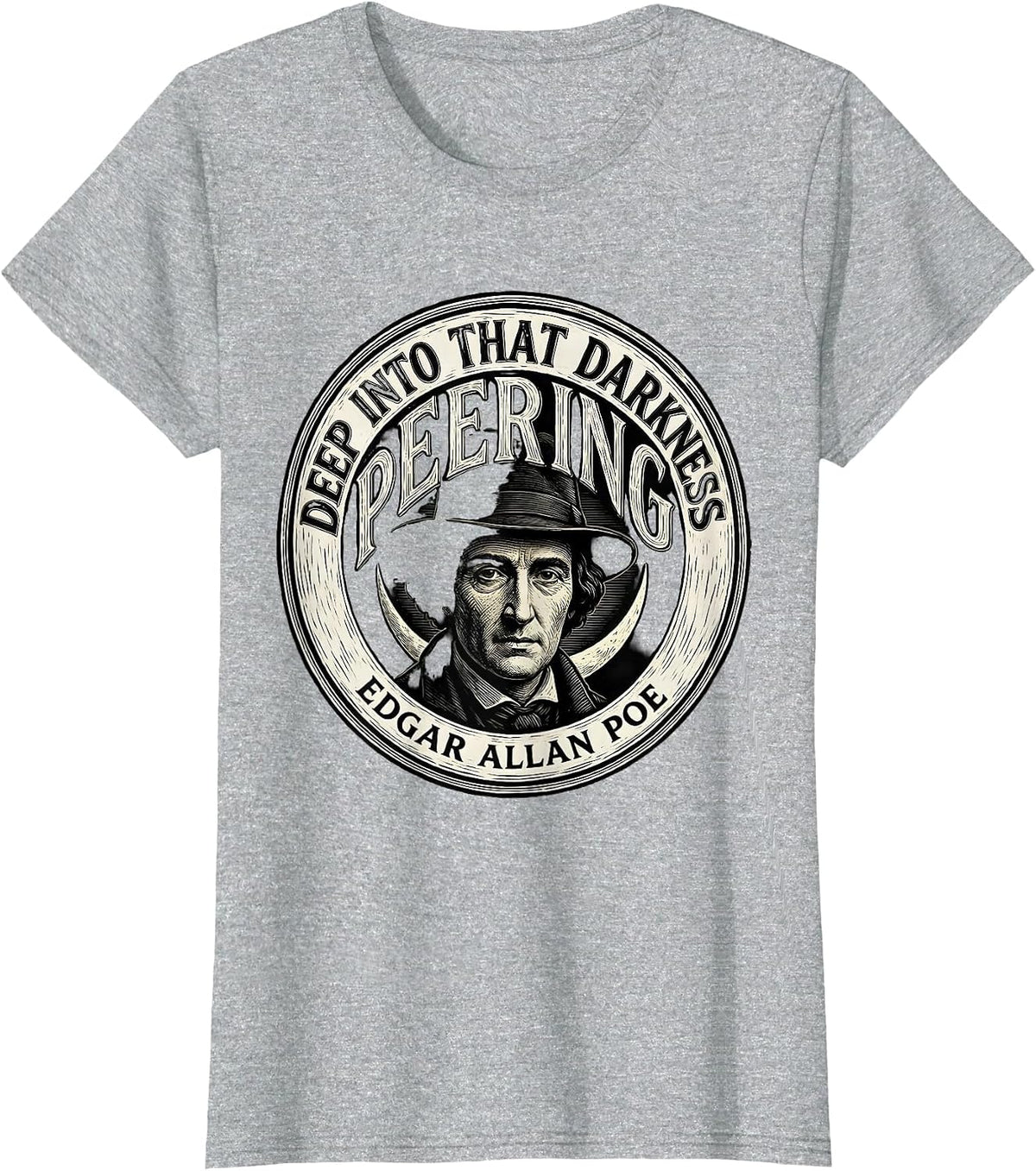 Women's Deep into that darkness peering — Edgar Allan Poe Gothic T-Shirt - Heather Grey