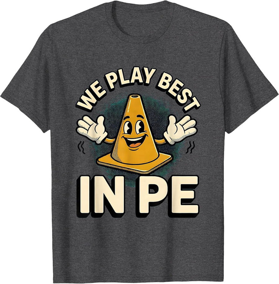 Men's We Play Best In PE Retro Cartoon PE Teacher Back To School T-Shirt - Dark Heather Grey