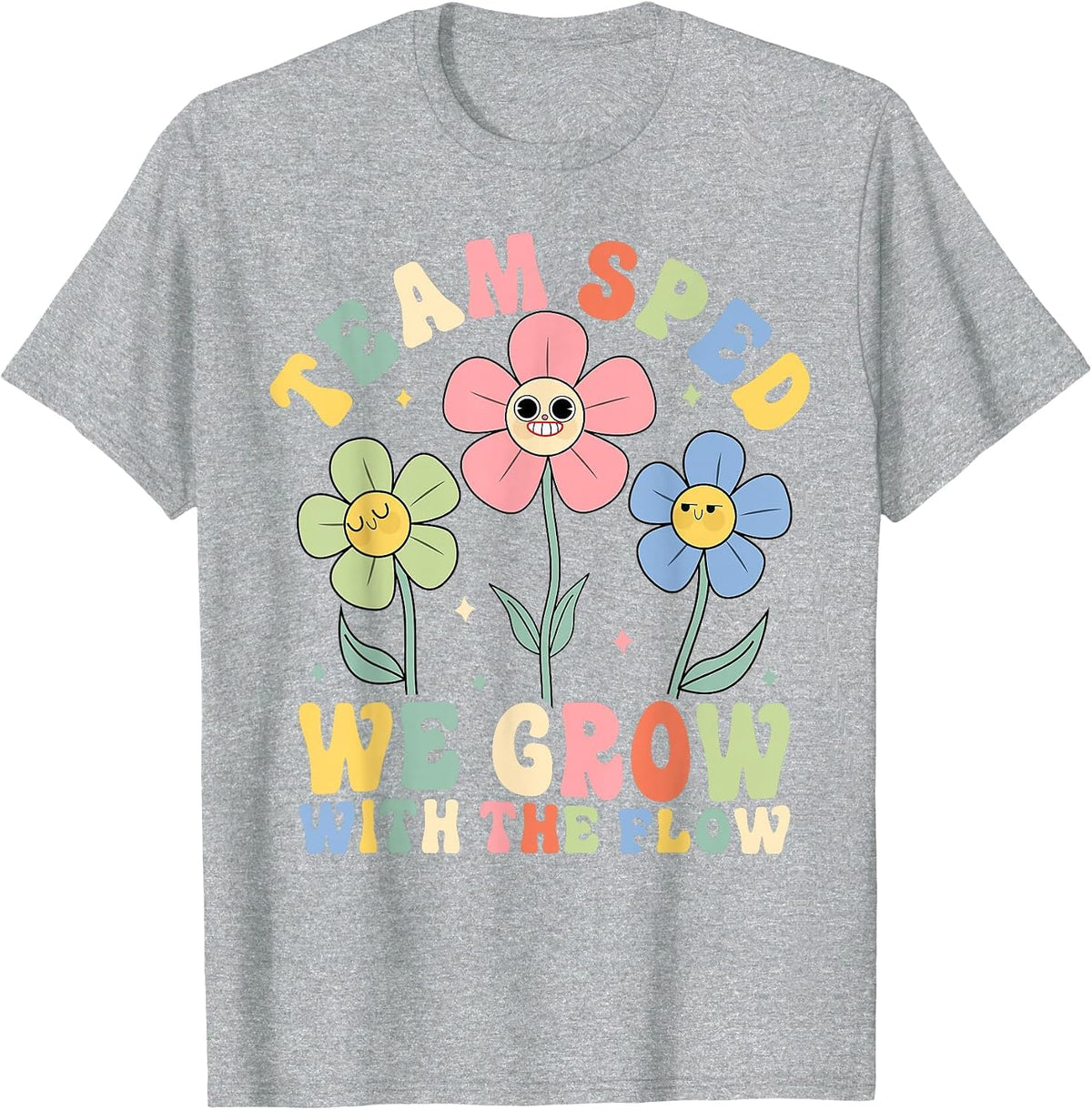 Team SPED We Grow with The Flow Special Education T-Shirt - Heather Grey