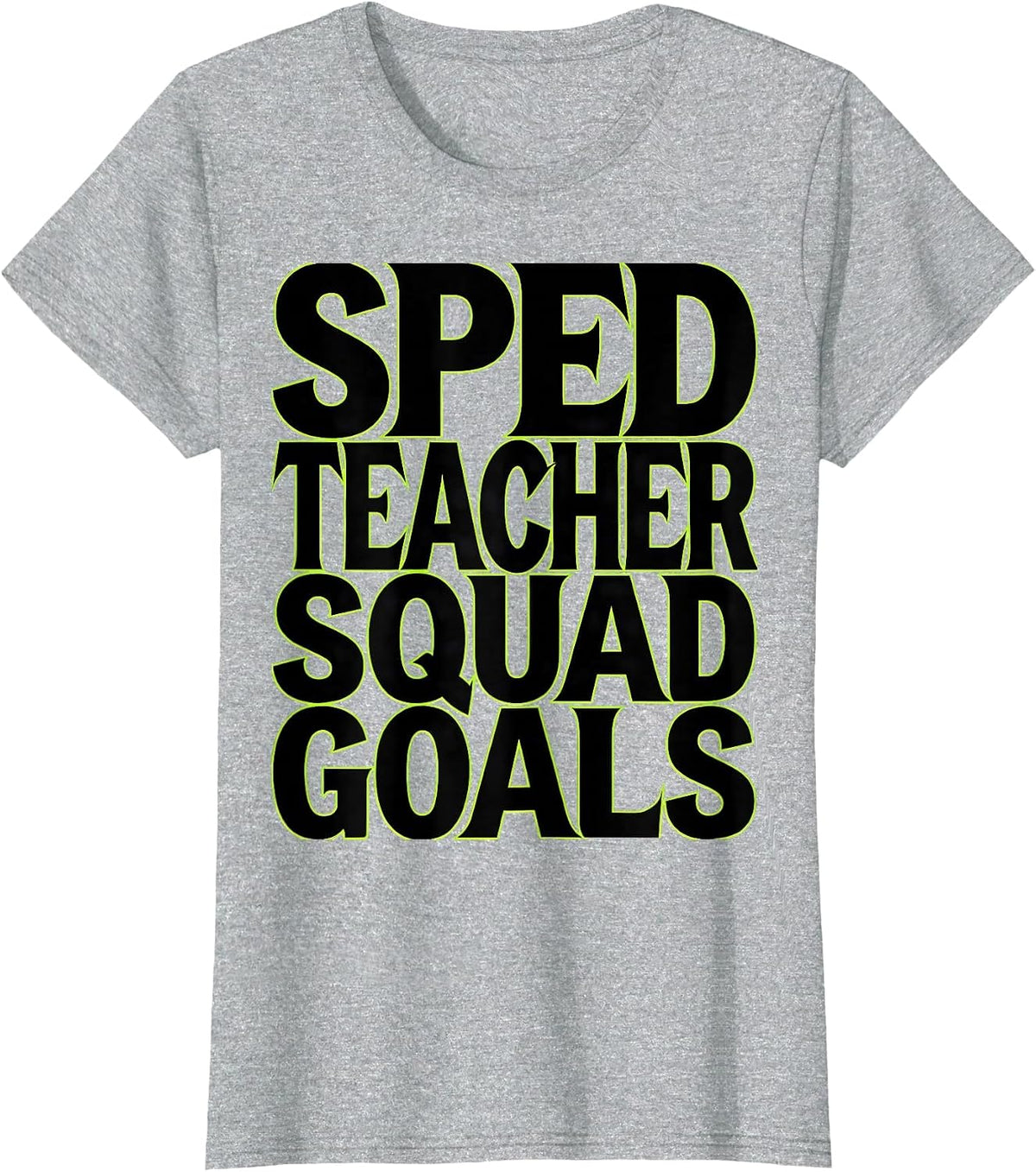 Women's Sped Teacher Squad Goals Special Ed Design T-Shirt - Heather Grey