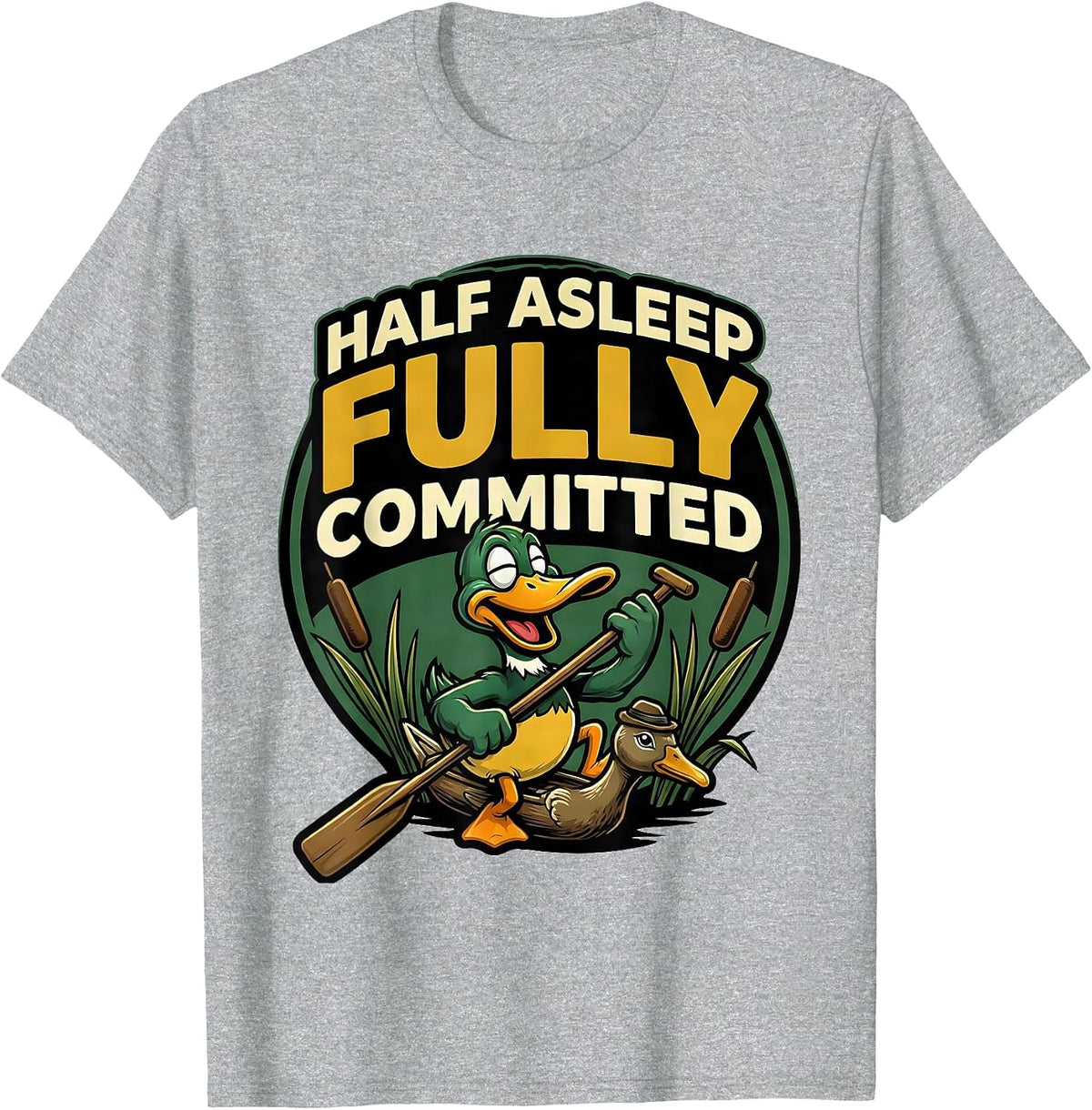 Men's Half Asleep Fully Committed Cartoon Duck Hunter Humor Gift T-Shirt - Heather Grey