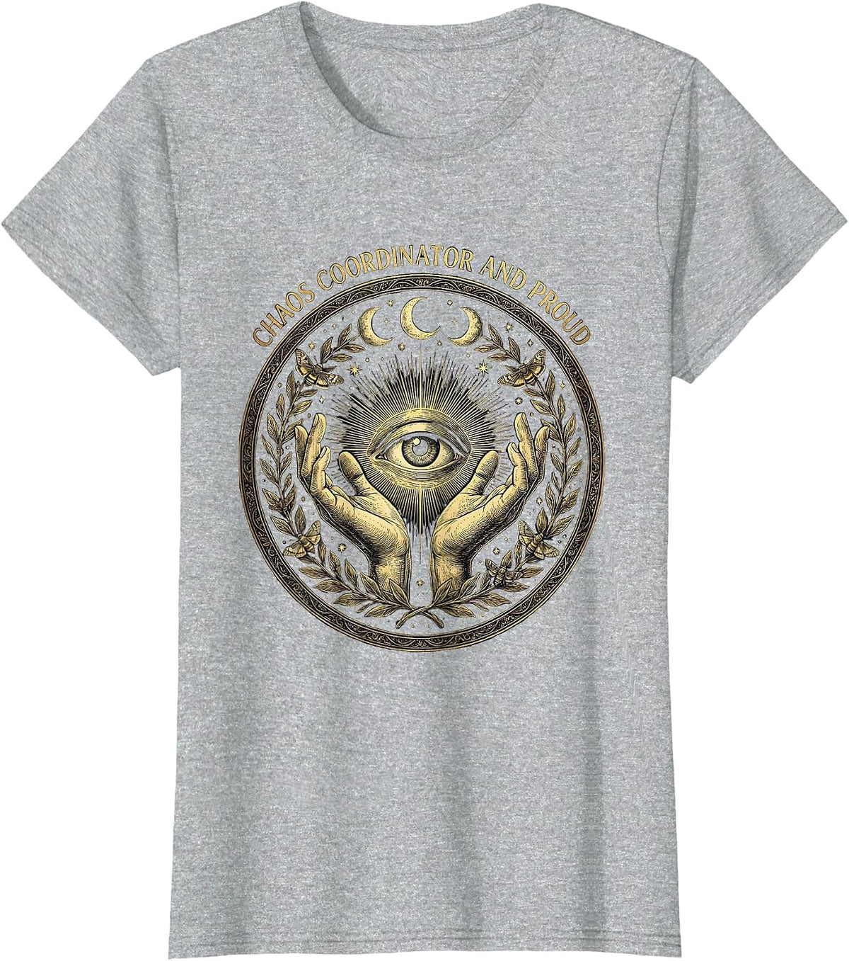 Chaos Coordinator And Proud Funny Design T-Shirt - Heather Grey