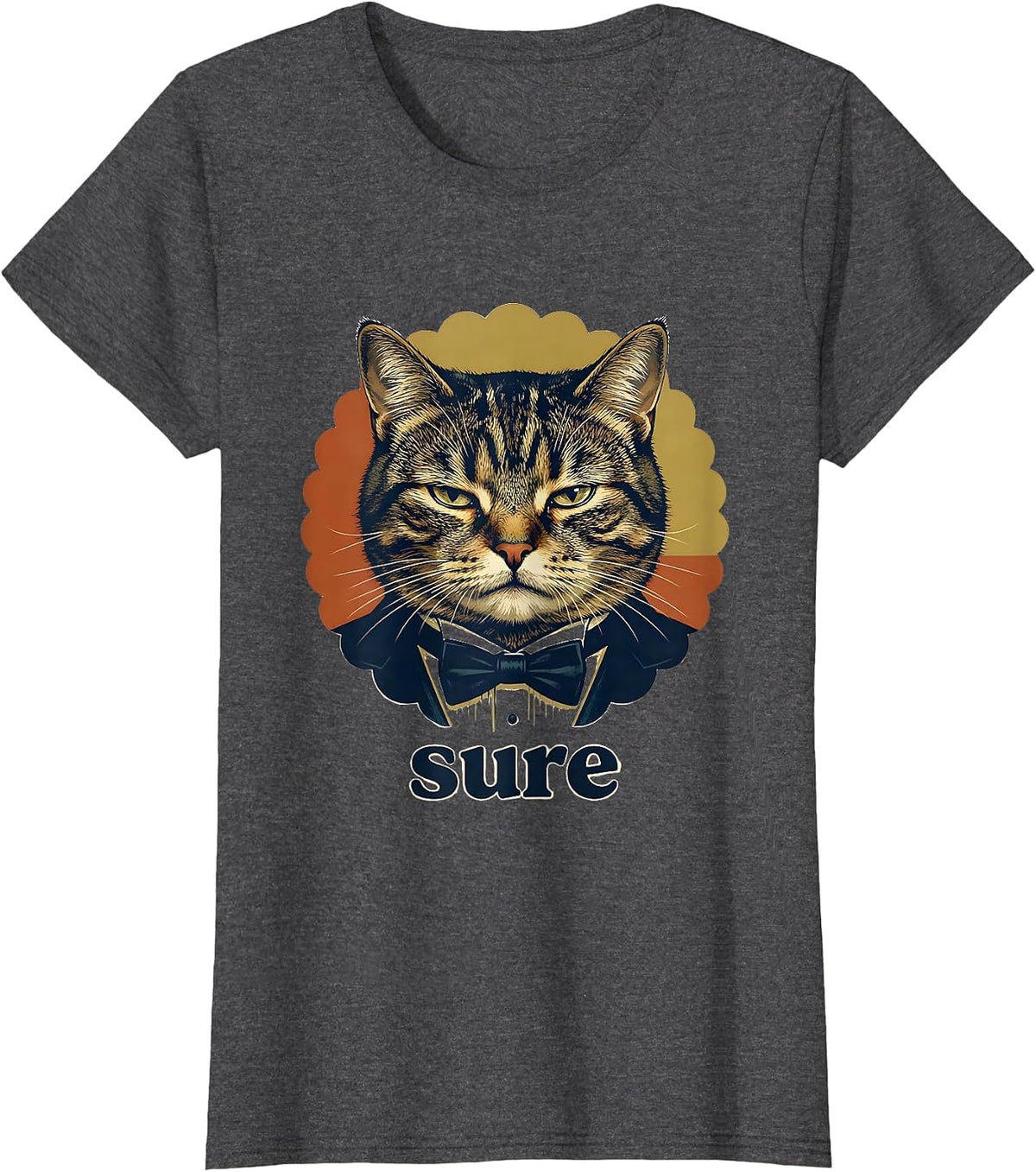 Women's sure Vintage Funny Tuxedo Cat Meme Humor T-Shirt - Dark Heather Grey