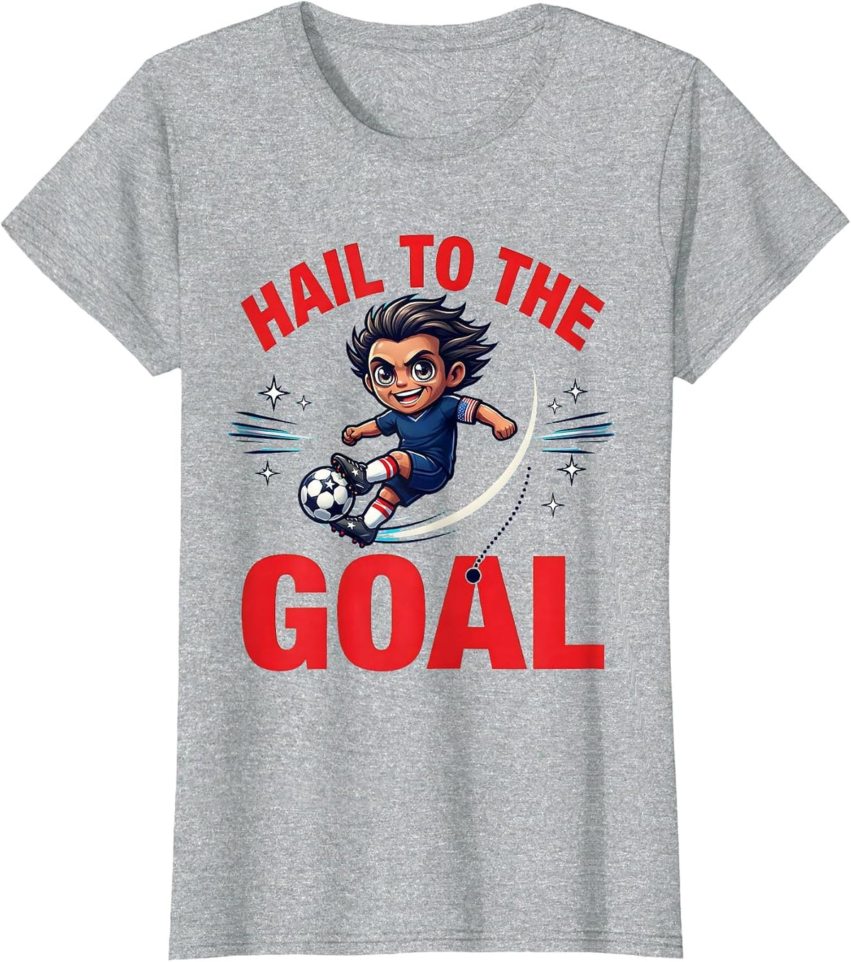 HAIL TO THE GOAL Funny Soccer Player Patriotic Holiday T-Shirt - Heather Grey